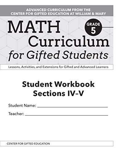 Beispielbild fr Math Curriculum for Gifted Students: Lessons, Activities, and Extensions for Gifted and Advanced Learners, Student Workbooks, Sections IV-V (Set of 5): Grade 5 zum Verkauf von Books From California