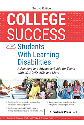 Stock image for College Success for Students With Learning Disabilities: A Planning and Advocacy Guide for Teens With LD, ADHD, ASD, and More for sale by Your Online Bookstore