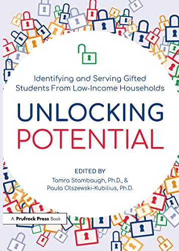 9781646320806: Unlocking Potential: Identifying and Serving Gifted Students From Low-Income Households