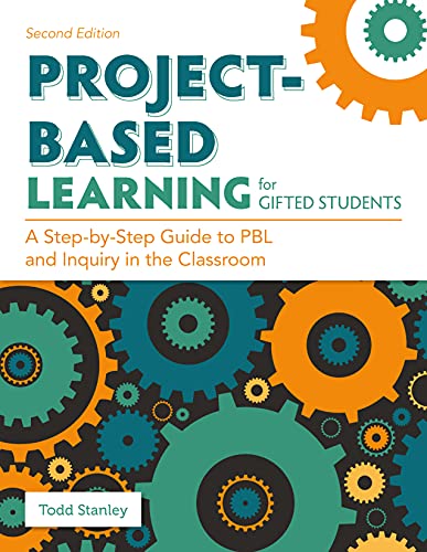 Beispielbild fr Project-Based Learning for Gifted Students: A Step-by-Step Guide to PBL and Inquiry in the Classroom zum Verkauf von Books From California