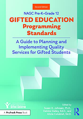 Beispielbild fr NAGC Pre-K-Grade 12 Gifted Education Programming Standards: A Guide to Planning and Implementing Quality Services for Gifted Students zum Verkauf von Blackwell's