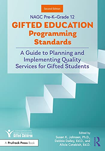 Stock image for Nagc Pre-k grade 12 Gifted Education Programming Standards: A Guide to Planning and Implementing Quality Services for Gifted Students for sale by Revaluation Books