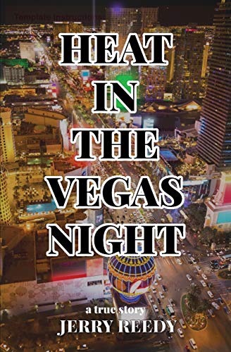 Stock image for Heat in the Vegas Night for sale by KuleliBooks