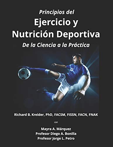 Stock image for Principios del Ejercicio y Nutricin Deportiva: De la Ciencia a la Prctica (Spanish Edition) for sale by Lucky's Textbooks