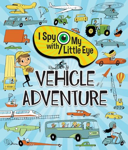 Stock image for Vehicle Adventure (I Spy with My Little Eye) for sale by ThriftBooks-Atlanta