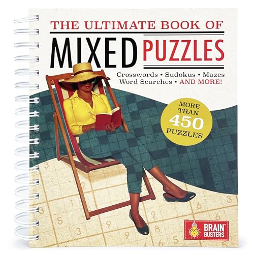 Beispielbild fr The Ultimate Book of Mixed Puzzles: More than 450 Puzzles for Adults Including Word Searches, Crosswords, Sudoku, Mazes and More! (Part of the Brain Busters Puzzle Collection) zum Verkauf von KuleliBooks