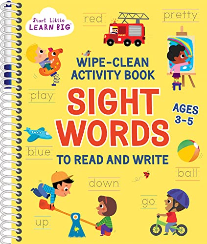 Stock image for Wipe Clean Sight Words Activity Book for Kids Ages 3-5: Over 90 Words to Trace, Wipe Clean, Practice, and Learn! Includes Dry Erase Marker (Start Little Learn Big) for sale by Idaho Youth Ranch Books