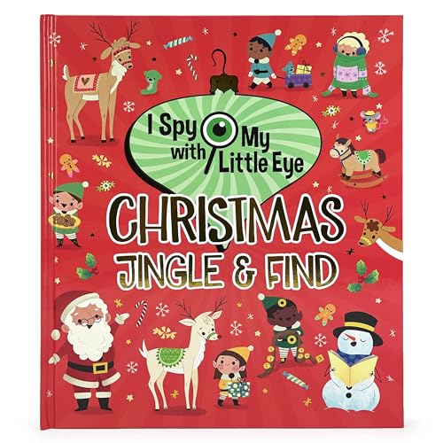 Imagen de archivo de I Spy With My Little Eye Christmas Jingle & Find - Kids Search, Find, and Seek Activity Book, Ages 3, 4, 5, 6+ a la venta por Dream Books Co.