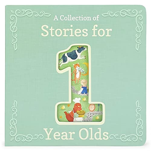 Beispielbild fr A Collection of Stories for 1-Year-Olds - Nursery Rhymes and Short Stories to Read to Your Babies and Toddlers zum Verkauf von SecondSale