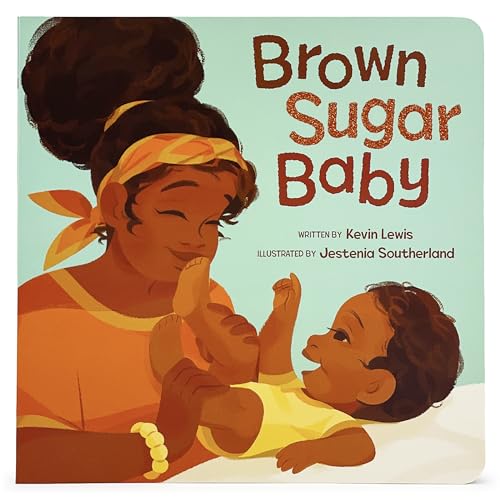 9781646384105: Brown Sugar Baby Board Book - Beautiful Story for Mothers and Newborns, Ages 0-3