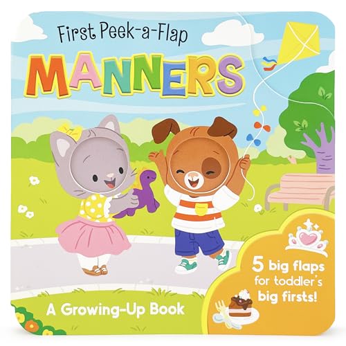 Imagen de archivo de Manners A Growing-Up Book: Board Book With Big Flaps, Ages 1 to 3 (First Peek-a-Flap: Growing Up) a la venta por GF Books, Inc.