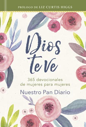 9781646411184: Dios te ve (continuacin de Dios te escucha, devocional diario para mujeres)(God Sees Her) (Spanish Edition)