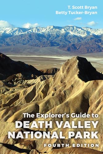 Imagen de archivo de The Explorers Guide to Death Valley National Park, Fourth Edition a la venta por Goodwill