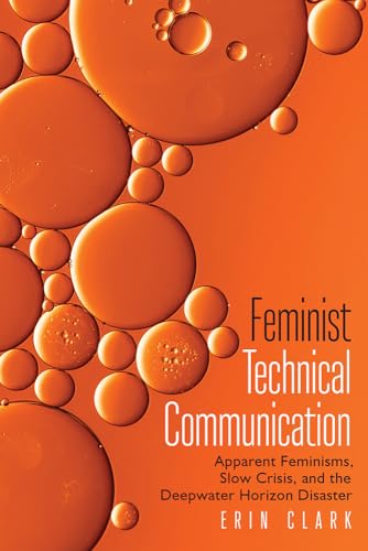 Stock image for Feminist Technical Communication for sale by PBShop.store US