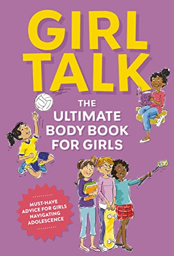 Stock image for Girl Talk: The Ultimate Body and Puberty Book for Girls! for sale by Goodwill