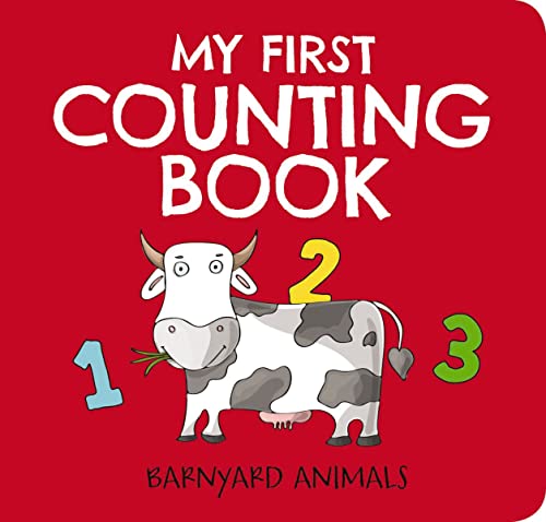 Stock image for My First Counting Book: Barnyard Animals (Board Book) for sale by Grand Eagle Retail