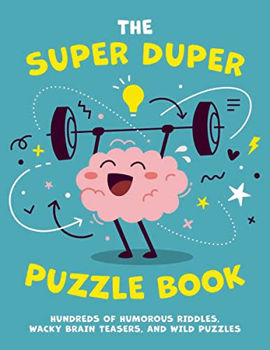 Beispielbild fr The Super Duper Puzzle Book, 1: Hundreds of Humorous Riddles, Wacky Brain Teasers, and Wild Puzzles zum Verkauf von Monster Bookshop