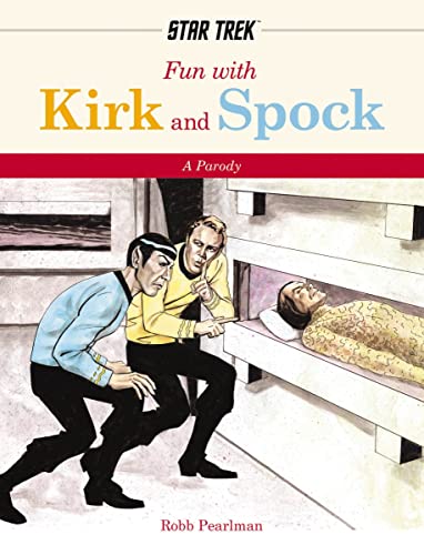 Beispielbild fr Fun With Kirk and Spock: A Star-Trek Parody zum Verkauf von Orion Tech