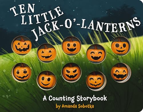 Stock image for Ten Little Jack O Lanterns: A Magical Counting Storybook (1) (Magical Counting Storybooks) for sale by SecondSale