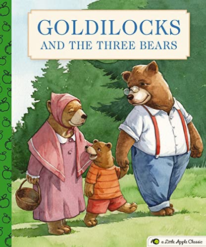 Stock image for Goldilocks and the Three Bears: A Little Apple Classic (Little Apple Books) for sale by Lakeside Books