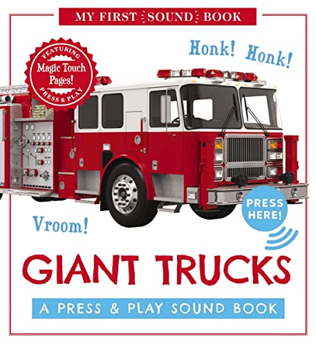 Imagen de archivo de Giant Trucks: My First Book of Sounds: A Press and Play Sound Board Book a la venta por Seattle Goodwill
