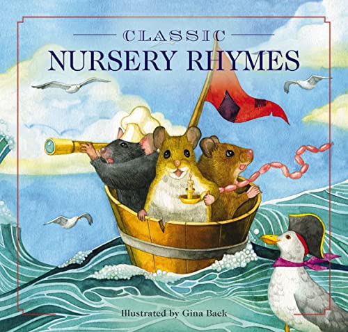 Beispielbild fr Classic Nursery Rhymes: A Collection of Limericks and Rhymes for Children (Nursery rhymes, Mother Goose, Bedtime Stories, Children's Classics) zum Verkauf von HPB-Emerald