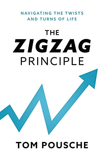 Stock image for The Zigzag Principle: Navigating the Twists and Turns of Life for sale by Lucky's Textbooks