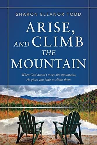 Stock image for Arise, and Climb the Mountain for sale by Your Online Bookstore