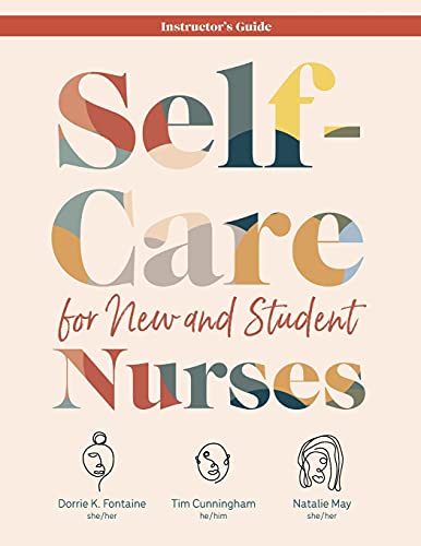 Stock image for INSTRUCTOR GUIDE for Self-Care for New and Student Nurses for sale by ThriftBooks-Atlanta