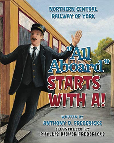 Imagen de archivo de All Aboard Starts with A! a la venta por ZBK Books