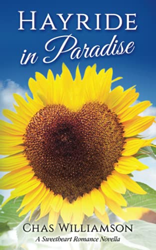 Stock image for Hayride in Paradise: A Sweetheart Romance Novella for sale by ThriftBooks-Dallas