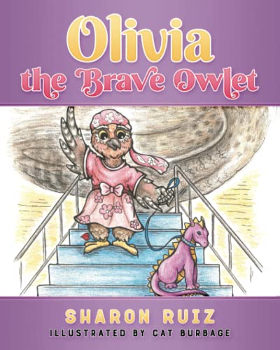 Stock image for Olivia the Brave Owlet for sale by ThriftBooks-Dallas