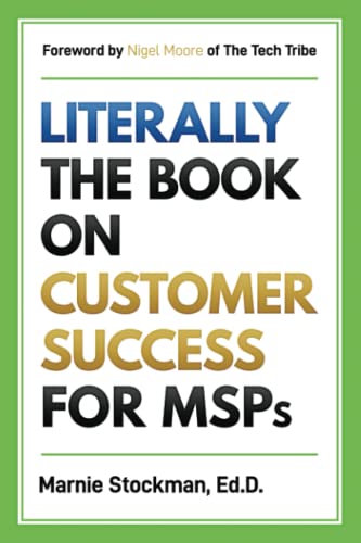9781646492114: Literally: The Book on Customer Success for MSPs