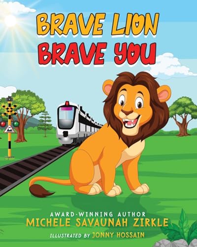 Stock image for Brave Lion, Brave You for sale by GF Books, Inc.