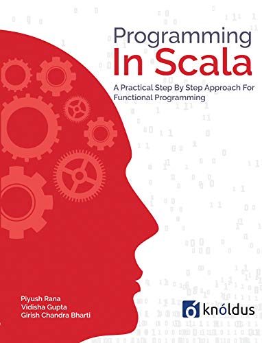 Image d'archives pour Programming In Scala: A Step By Step Approach In Functional Programming mis en vente par Books Puddle