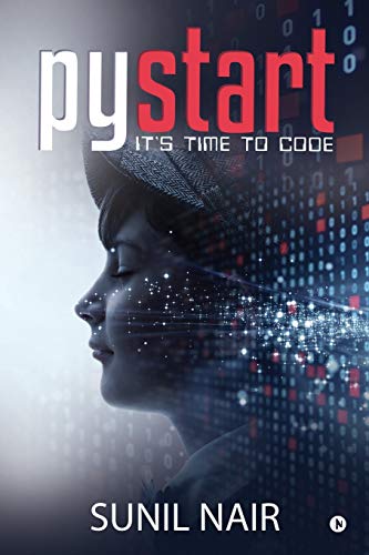 Stock image for PyStart: It's Time to Code for sale by Lucky's Textbooks