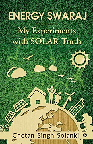 Stock image for ENERGY SWARAJ: My Experiments with SOLAR Truth for sale by WorldofBooks