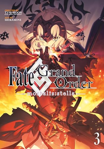 Stock image for Fate/Grand Order -mortalis:stella- 3 (Manga) (Fate/Grand Order (Manga)) for sale by Ergodebooks