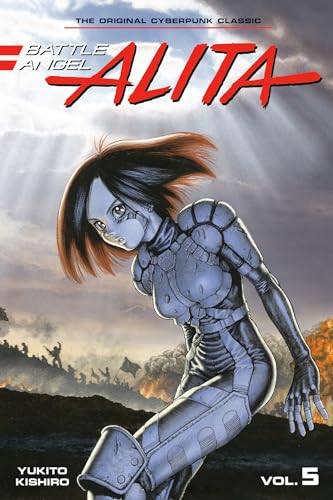 Stock image for Battle Angel Alita. 5 for sale by Blackwell's