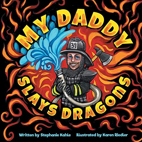 9781646542208: My Daddy Slays Dragons