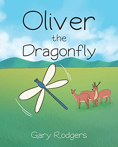 Stock image for Oliver The Dragonfly for sale by SecondSale