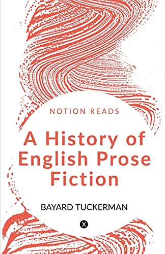 Stock image for A History of English Prose Fiction for sale by Books Unplugged