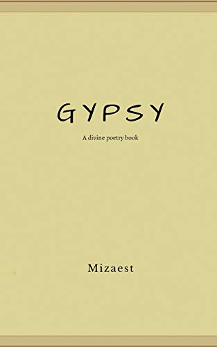 Stock image for GYPSY: A divine Poetry Book for sale by Chiron Media