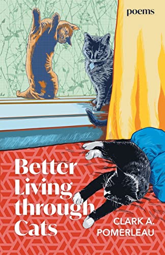 Beispielbild fr Better Living through Cats zum Verkauf von HPB-Emerald