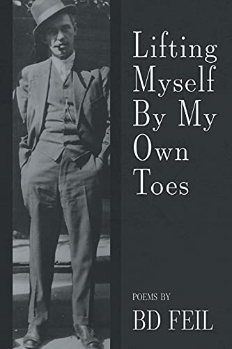 Stock image for Lifting Myself By My Own Toes for sale by Open Books