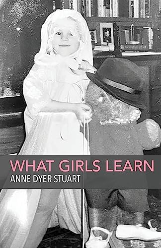 Beispielbild fr What Girls Learn zum Verkauf von Big River Books