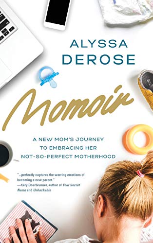 Beispielbild fr Momoir: A New Mom's Journey to Embracing Her Not-So-Perfect Motherhood zum Verkauf von BooksRun