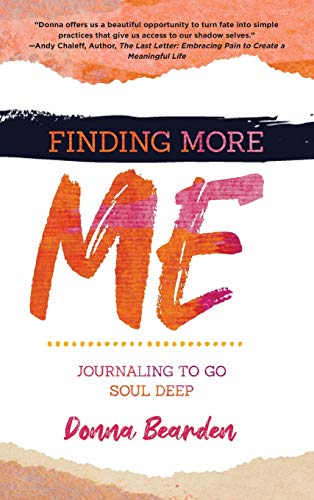 Stock image for Finding More Me: Journaling to Go Soul Deep for sale by SecondSale