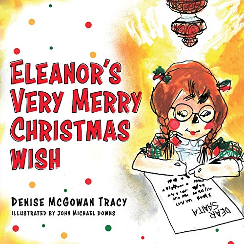 Imagen de archivo de Eleanor's Very Merry Christmas Wish a la venta por SecondSale