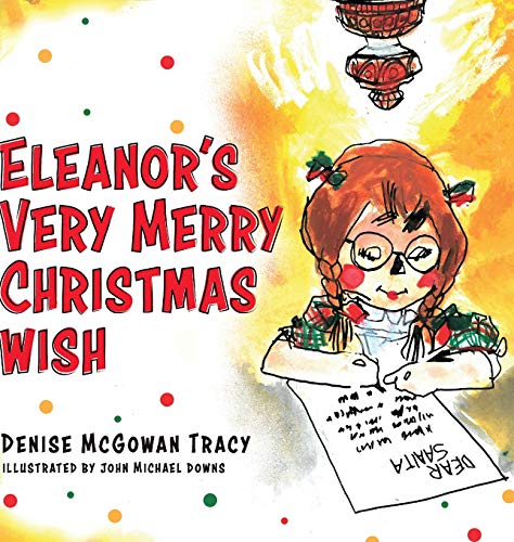 Beispielbild fr Eleanor's Very Merry Christmas Wish zum Verkauf von Better World Books